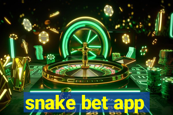 snake bet app